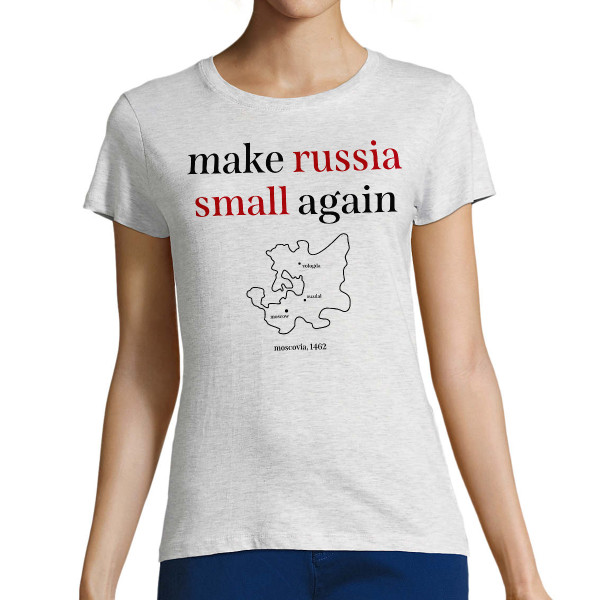 Moteriški marškinėliai "Make Russia small again"