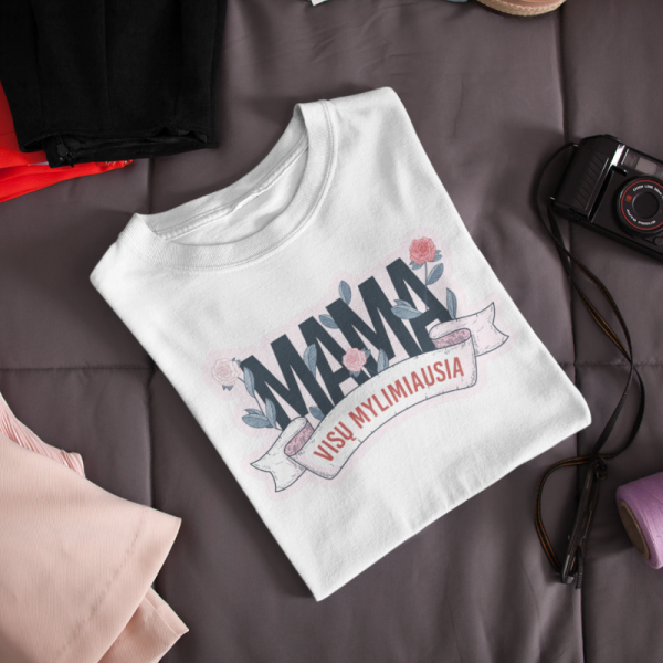 Moteriški marškinėliai "Visų mylimiausia MAMA"