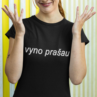 Moteriški marškinėliai "Vyno prašau"