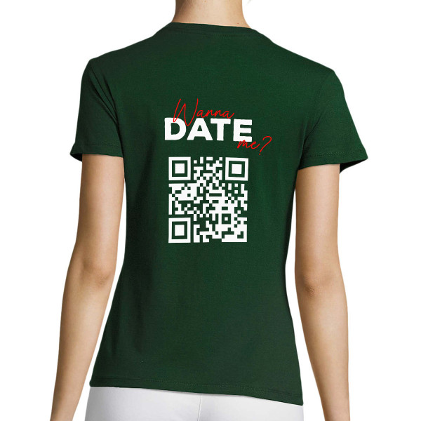 Moteriški marškinėliai "Wanna date me?" su personalizuotu QR kodu