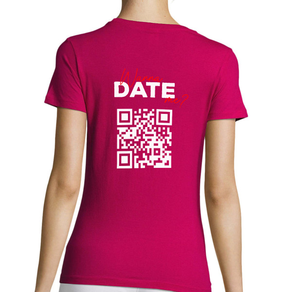 Moteriški marškinėliai "Wanna date me?" su personalizuotu QR kodu