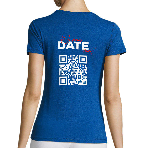 Moteriški marškinėliai "Wanna date me?" su personalizuotu QR kodu