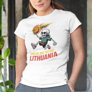 Moteriški marškinėliai "Lithuania: win or die trying"