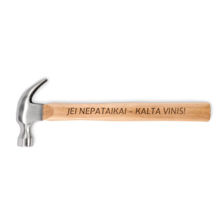 Plaktukas su mediniu kotu "Jei nepataikai – kalta vinis!"