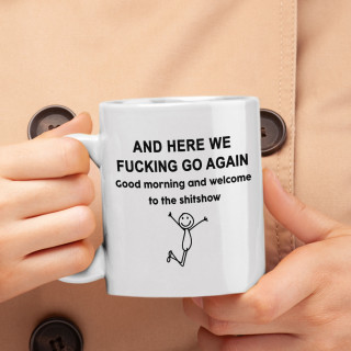 Puodelis "Here we go again"