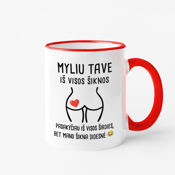 Puodelis "Myliu tave iš visos..."