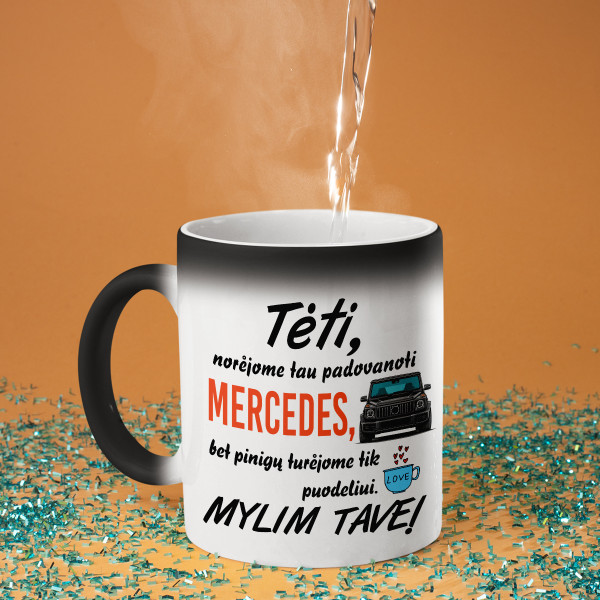 Puodelis "Norėjome tau padovanoti Mercedes"