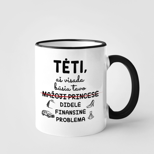Puodelis "Tėčio finansinė problema"