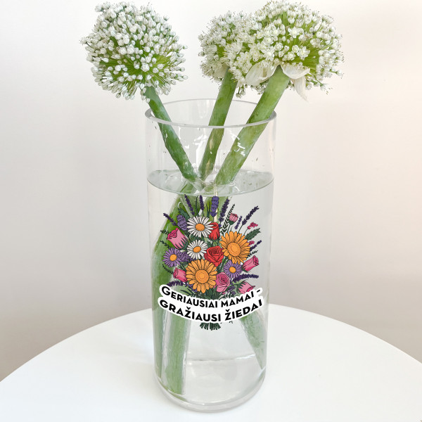 Stiklinė vaza "Geriausiai mamai - gražiausi žiedai"