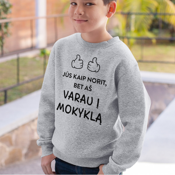 Vaikiškas džemperis "Varau į mokyklą" (be kapišono)